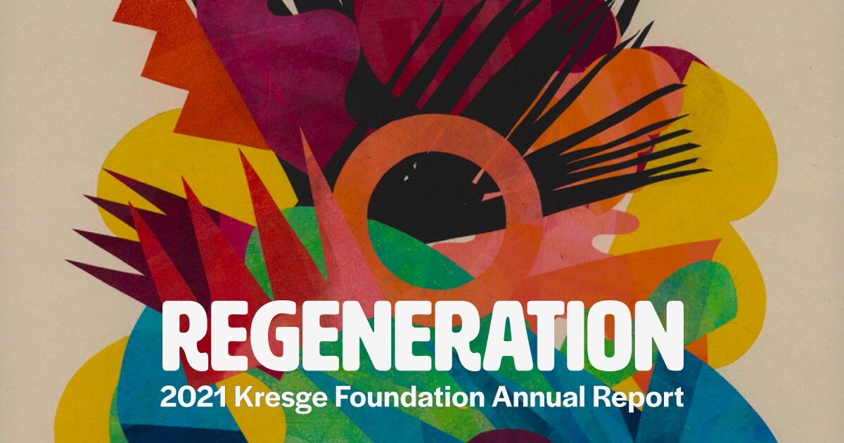 Home 2021 Kresge Foundation Annual Report